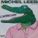 Michel Leeb - Le President Et L'africain