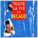 Bécaud - Toute La Vie En Bécaud - Bécaud - Toute La Vie En Bécaud