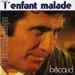 Becaud (gilbert) - L'enfant Malade