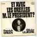 Olivier Lejeune & Patrick Green - Et Avec Les Oreilles Monsieur Le Président