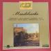 Mendelssohn - Mendelssohn: Symphonie N°4 En La Majeur, Italienne Op.90 / Symphonie N°5 En Ré Majeur, Réformation Op.107