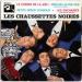 Chaussettes Noires - Le Chemin De La Joie