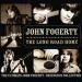 John Fogerty - The Long Road Home (the Ultimate John Fogerty · Creedence Collection)
