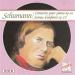 Schumann: - Schumann: Concerto Pour Piano Et Orchestre En La Mineur, Op. 54,scènes D'enfants Pour Pioano Op. 15, Pieces De Fantaisie Op. 73