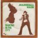 Marshall Hain - Dancing In The City; Take My Number