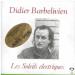 Didier Barbelivien - Les Soleils électriques