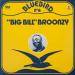 Big Bill'' Broonzy - Big Bill Broonzy