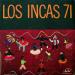 Los Incas - Los Incas 71 Festival