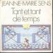 Jeanne-marie Sens - Tant Et Tant De Temps