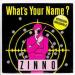 007 James Bond / Zinno - What's Your Name?