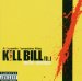 O.s.t. - Kill Bill - Kill Bill: Volume 1