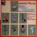 Pierné: Orchestre Philharmonique Des Pays De Loire, Pierre Dervaux - Pierné: Images, Paysages Franciscains, Les Cathédrales