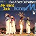 Boney M. - Boney M. - I See A Boat On The River / My Friend Jack - Hansa International - 101 750
