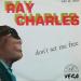 Charles Ray (ray Charles) - Don't Set Me Free / Don't Tell Me Your Troubles / The Brightest Slile In Town / No Letter Today