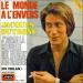 Dutronc Jacques (jacques Dutronc) - Le Monde à L'enver / J'avais La Cervelle Qui Faisait Des Vagues