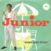 Junior - Mama Used To Say