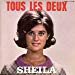 Sheila - Tous Les Deux - Ep 4-track Card Sleeve	1) Tous Les Deux 2) Dans La Glace (sunglasses) 3) Le Folklore Américain (they Gotta Quit Kikin’ My Dog Around) 4) à La Même Heure