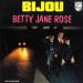 Bijou - Betty Jane Rose