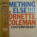 Ornette Coleman - Something Else !!!!