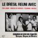 Various - Le Brésil Réuni Avec Tom Jobim. Vinicius De Morales. Toquinho. Miucha. Ao Vivo No Canecão