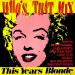 Artistes Variés - This Years Blonde - Who's That Mix