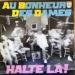 Au Bonheur Des Dames - Halte La