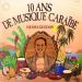 10 Ans De Musique Caraibe