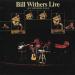 Withers Bill - Live