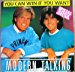 Modern Talking - You Can Win If You Want