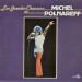 Michel Polnareff - Les Grandes Chansons De Michel Polnareff
