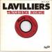Bernard Lavilliers - Troisième Monde / La Complainte Du Progrès