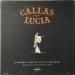 Callas, Maria - Callas Chante Lucia - Les Grandes Scènes De Lucie De Lammermoor