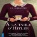 V.s. Alexander - A La Table D'hitler