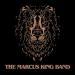 King Marcus (2016) - The Marcus King Band