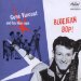Gene Vincent & His Blue Caps - Blue Jean Bop