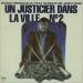 Un Justicier Dans La Ville N°2 - Un Justicier Dans La Ville 2