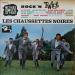 Les Chausettes Noires - Rock'n Twist