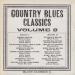 Various Country Blues Artists (2) - Country Blues Classics Volume 2