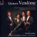 Quatuor Vendôme - Ground Iv