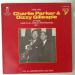 Dizzy Gillepsie  Parker - Charlie Parker And Dizzy Gillepsie Of All Rarest Performances