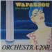 Wapassou - Orchestra 2001 - Le Lac D'argent