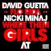 David Guetta Feat. Florida And Nicki Minaj - Where Them Girls At